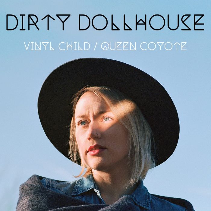 DIRTY DOLLHOUSE - VINYL CHILD/QUEEN COYOTE (TURQUOISE VINYL/180G/REMASTERED)