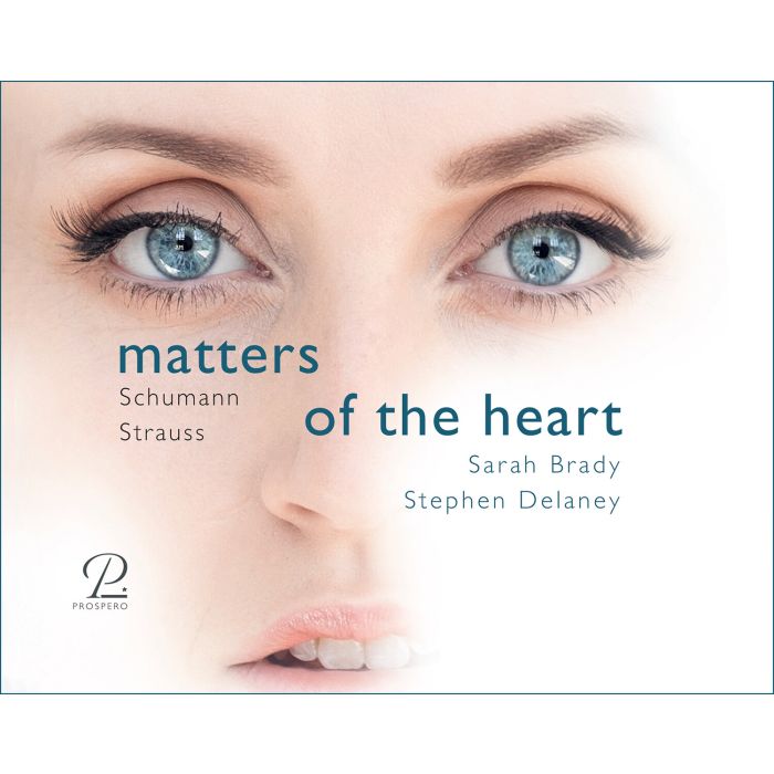 SARAH; STEPHEN DELANEY BRADY - SCHUMANN & STRAUSS: MATTERS OF THE HEART - A JOURNEY THROUGH A WO