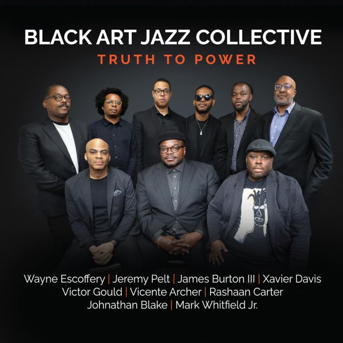BLACK ART JAZZ COLLECTIVE - TRUTH TO POWER