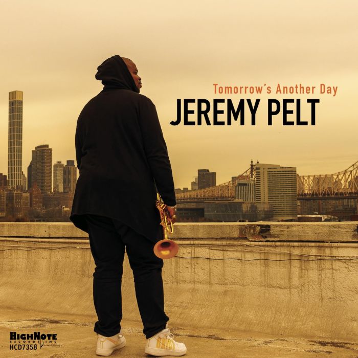 JEREMY PELT - TOMORROW'S ANOTHER DAY