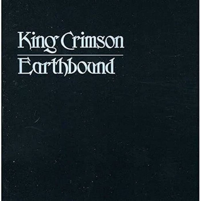 KING CRIMSON - EARTHBOUND (30TH ANNIVERSARY)