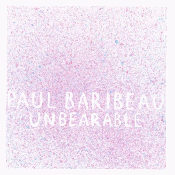 PAUL BARIBEAU - UNBEARABLE (COLORED VINYL/DL CARD)