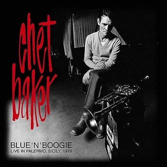 CHET QUARTET BAKER - BLUE N BOOGIE: LIVE IN PALERMO, SICILY 1976