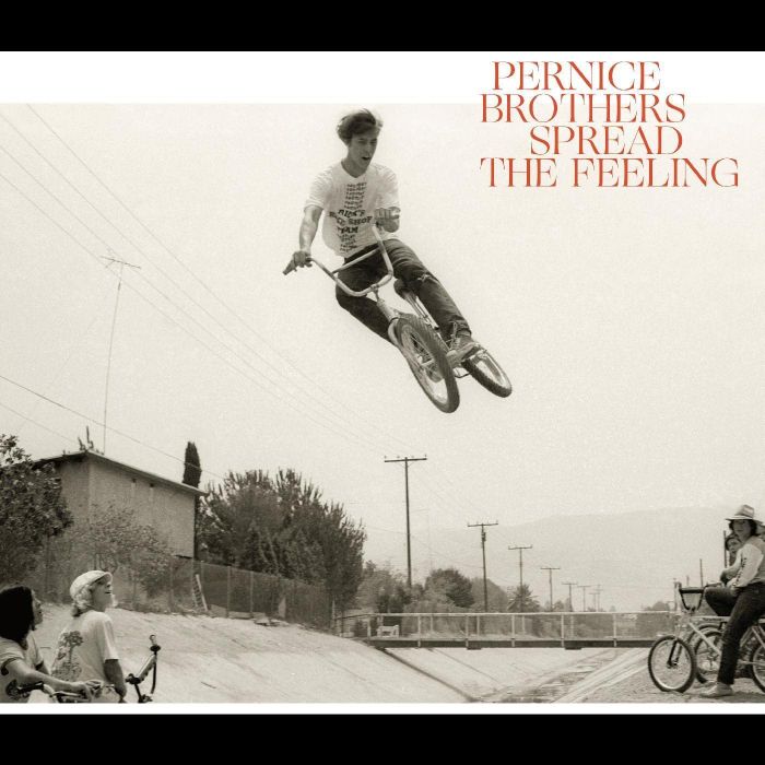 PERNICE BROTHERS - SPREAD THE FEELING