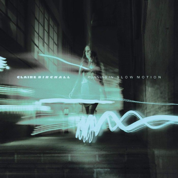 CLAIRE BIRCHALL - RUNNING IN SLOW MOTION (DL CARD)