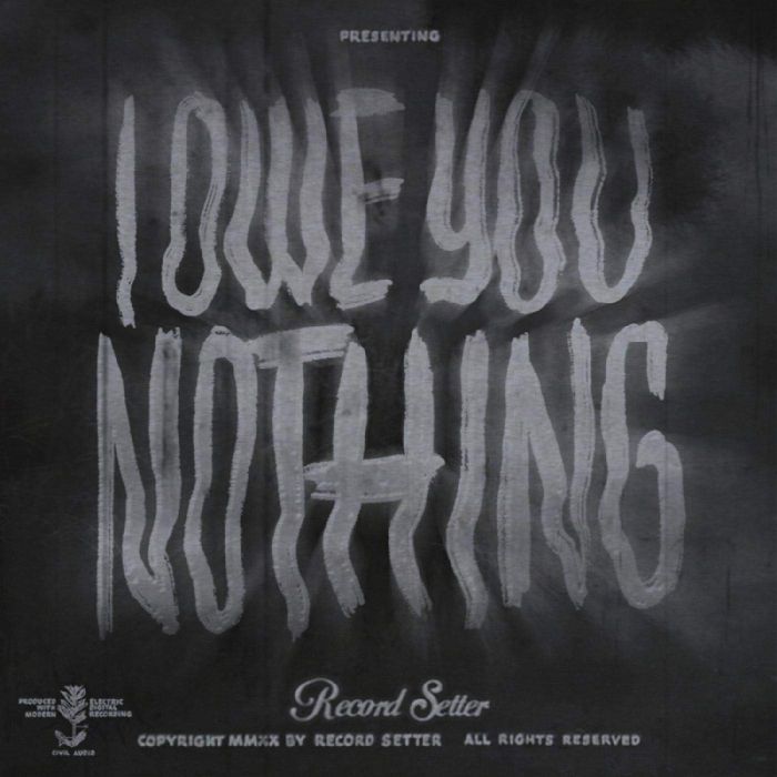 RECORD SETTER - I OWE YOU NOTHING (BUTTERFLY COLORED VINYL)