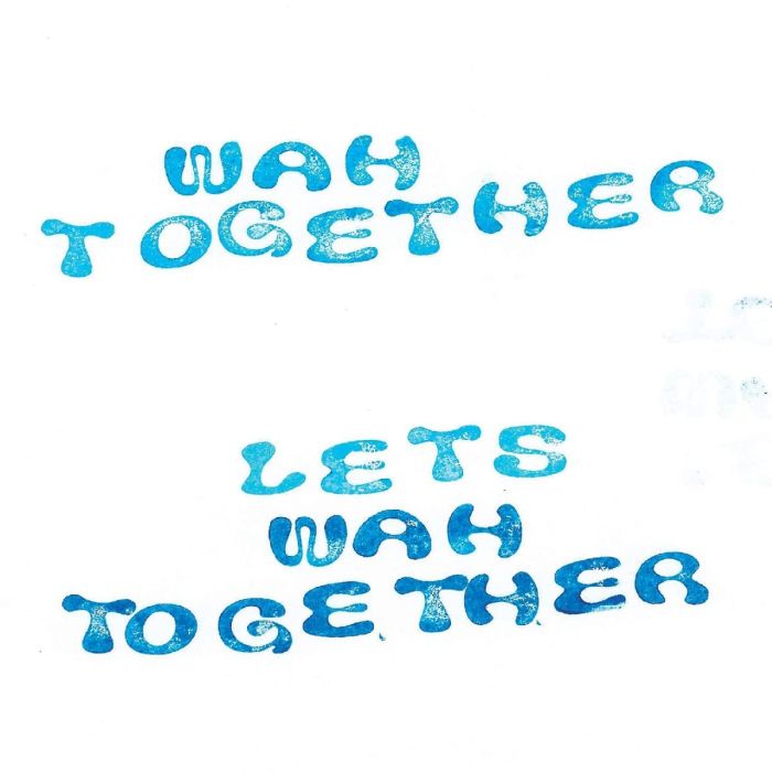 WAH TOGETHER - LET'S WAH TOGETHER (WHITE VINYL)
