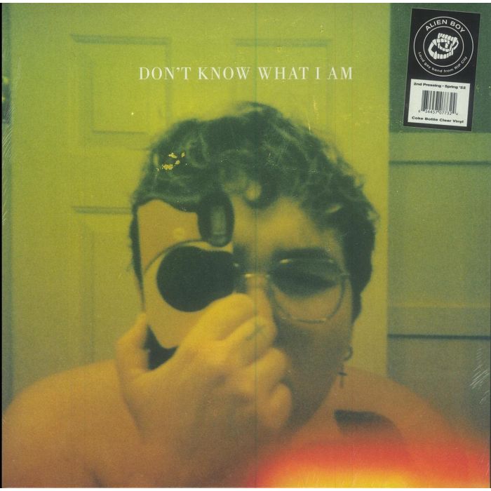 ALIEN BOY - DON'T KNOW WHAT I AM (COKE BOTTLE CLEAR VINYL)