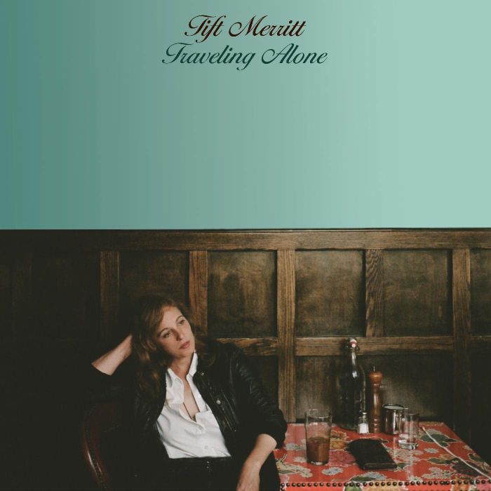 TIFT MERRITT - TRAVELING ALONE (10TH ANNIVERSARY EDITION/CLOUDY SAGE VINYL)
