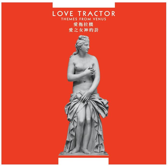 LOVE TRACTOR - THEMES FROM VENUS (REMASTERED EDITION)