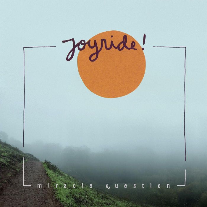 JOYRIDE! - MIRACLE QUESTION