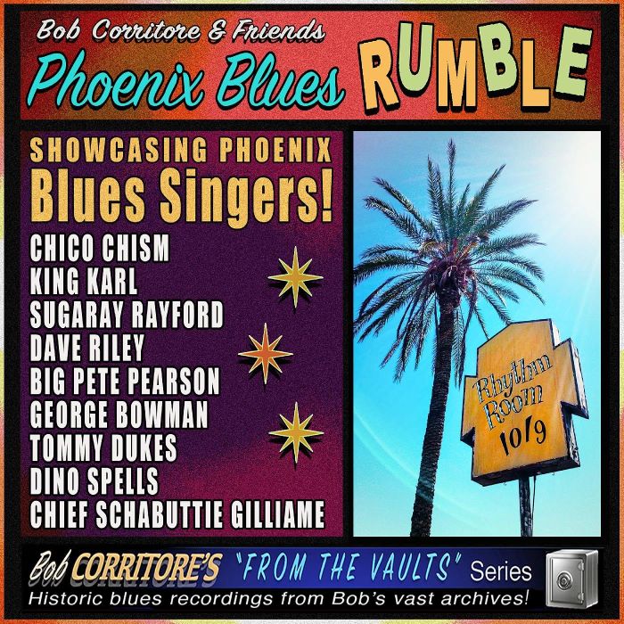 CORRITORE,BOB & FRIENDS - PHOENIX BLUES RUMBLE