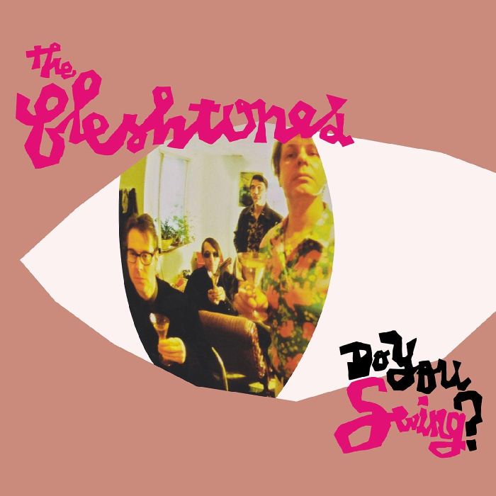 FLESHTONES - DO YOU SWING? (PINK SPLATTER VINYL)
