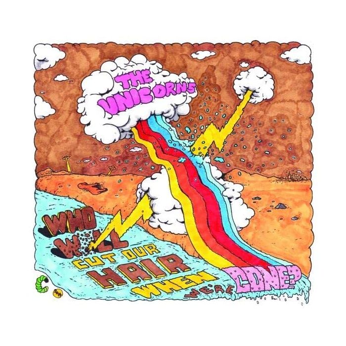 UNICORNS - WHO WILL CUT OUR HAIR WHEN WE'RE GONE? (YELLOW VINYL)