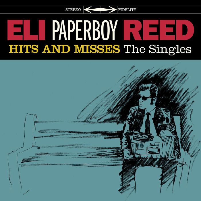 ELI PAPERBOY REED - HITS & MISSES