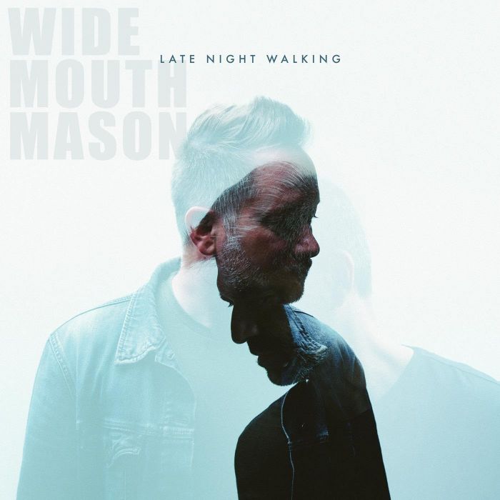 WIDE MOUTH MASON - LATE NIGHT WALKING