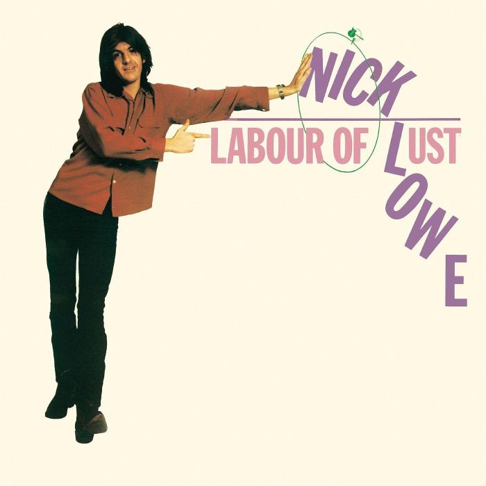 NICK LOWE - LABOUR OF LUST (GREEN VINYL)