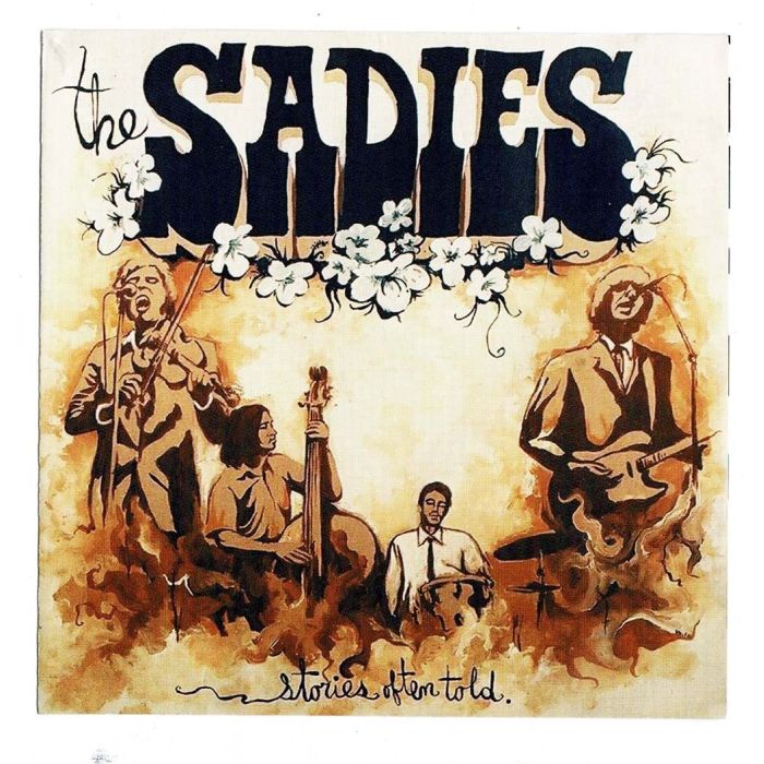 SADIES - STORIES OFTEN TOLD
