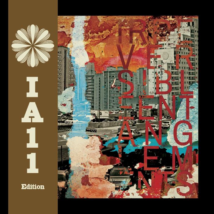 IRREVERSIBLE ENTANGLEMENTS - IRREVERSIBLE ENTANGLEMENTS (IA11 EDITION) (DELUXE)