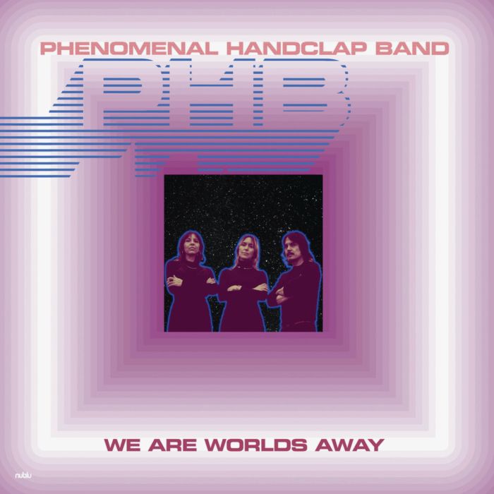 PHENOMENAL HANDCLAP BAND - WE ARE WORLDS AWAY (LIMITED EDITION/LAGUNA ECOMIX VINYL)