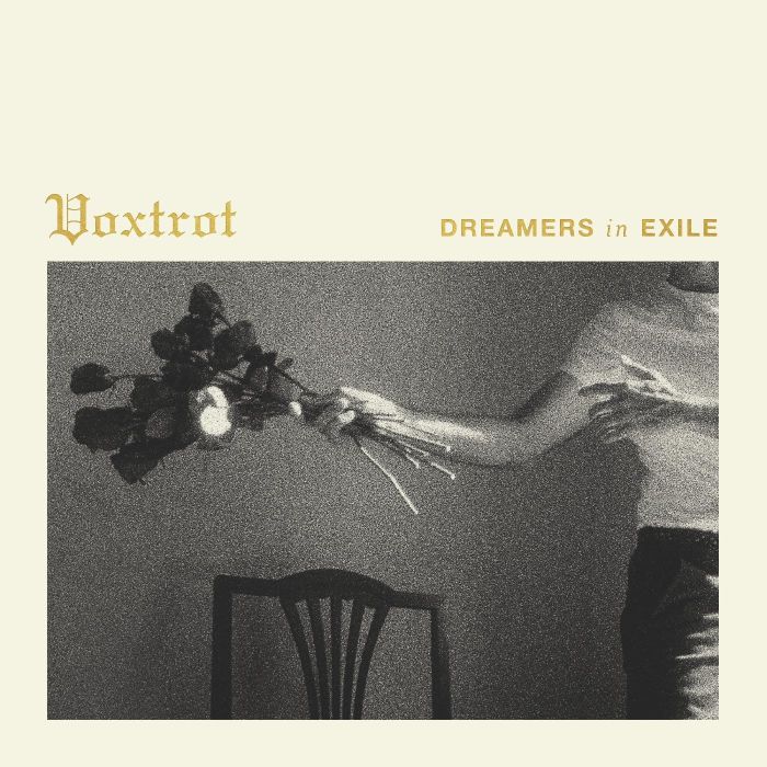 VOXTROT - DREAMERS IN EXILE