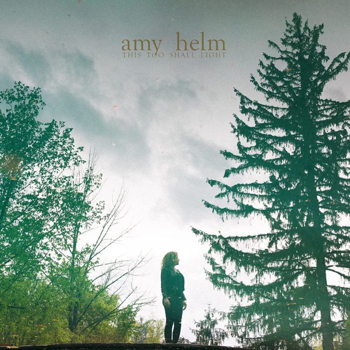 AMY HELM - THIS TOO SHALL LIGHT (DL CARD)
