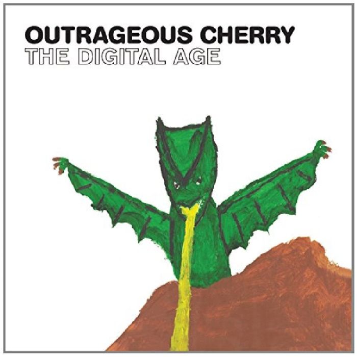 Outrageous Cherry - The Digital Age