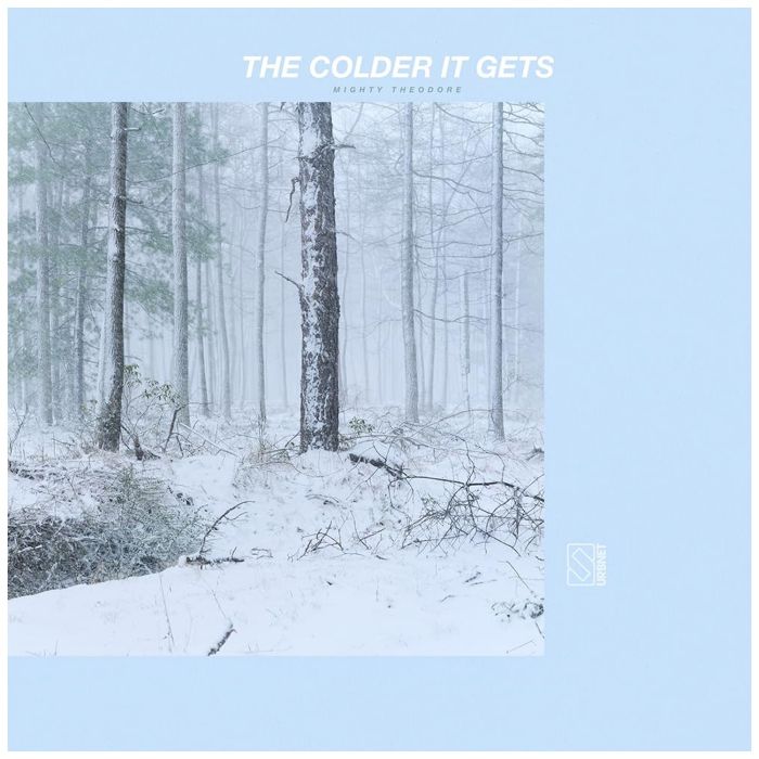 MIGHTY THEODORE - COLDER IT GETS (SILVER VINYL)