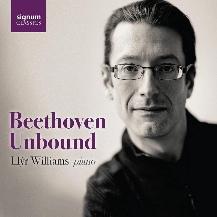 LLYR WILLIAMS - BEETHOVEN UNBOUND