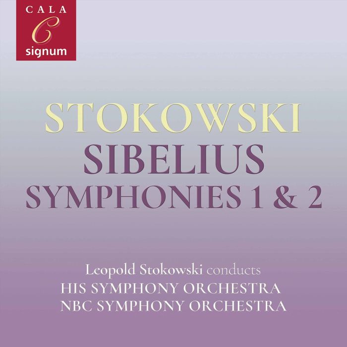 NBC SYMPHONY ORCHESTRA; LEOPOLD STOKOWSKI - SIBELIUS: SYMPHONY NO. 1 IN E MINOR, SYMPHONY NO. 2 IN D MAJOR