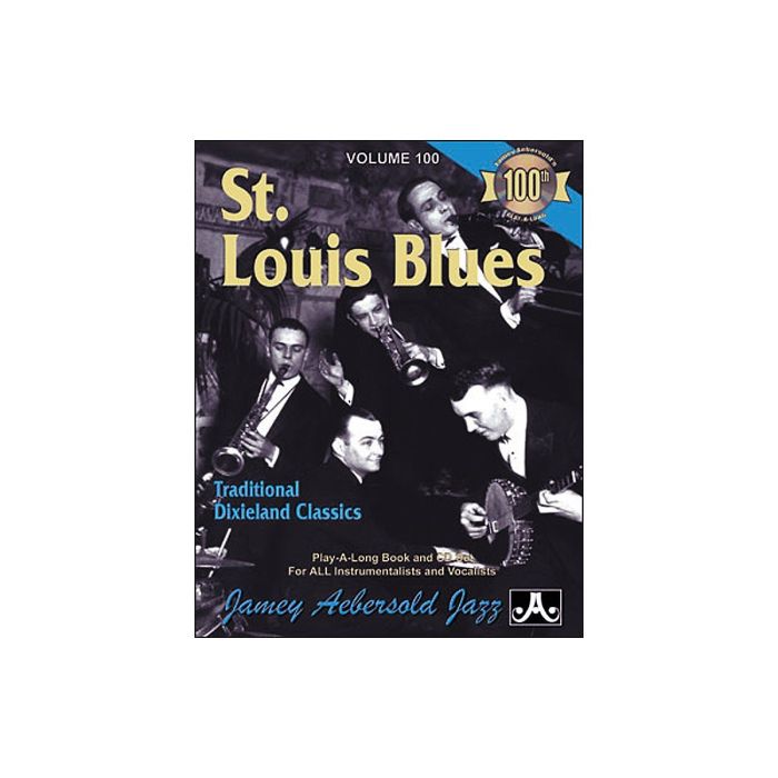 JAMEY AEBERSOLD - ST. LOUIS BLUES: TRADITIONAL DIXIELAND CLASSICS