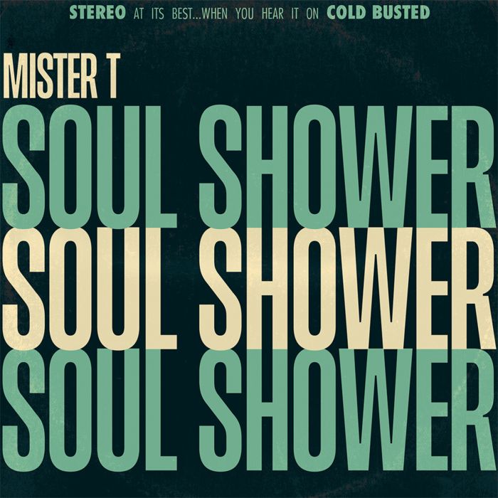 MISTER T. - SOUL SHOWER