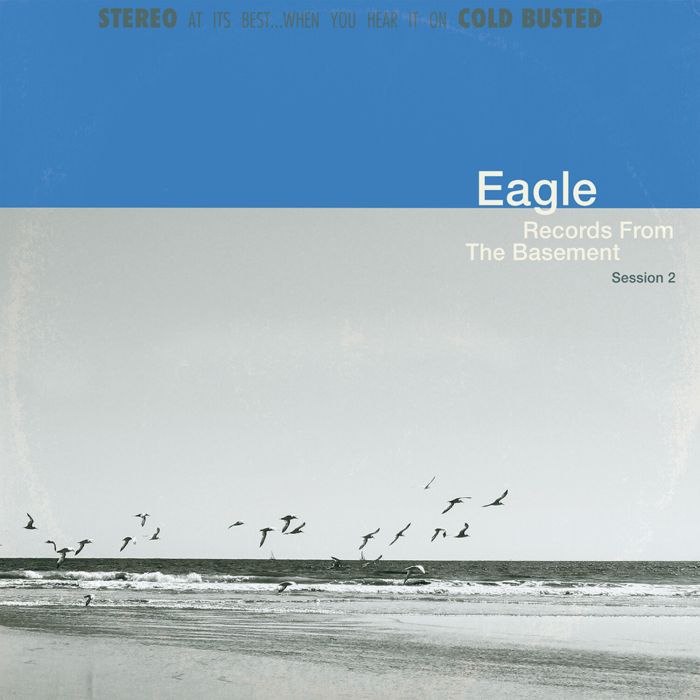 EAGLE - RECORD FROM THE BASEMENT SESSION 2 (BLUE VINYL)