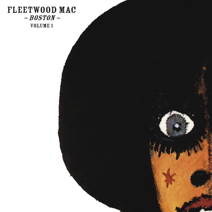 FLEETWOOD MAC - BOSTON VOLUME 1
