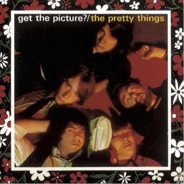 PRETTY THINGS - GET THE PICTURE