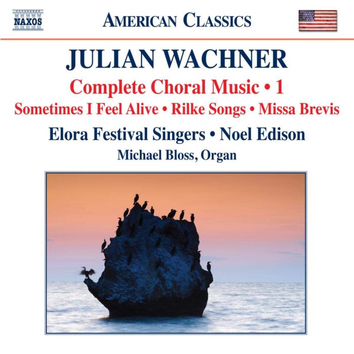 JULIAN WACHNER - V 1: COMPLETE CHORAL MUSIC