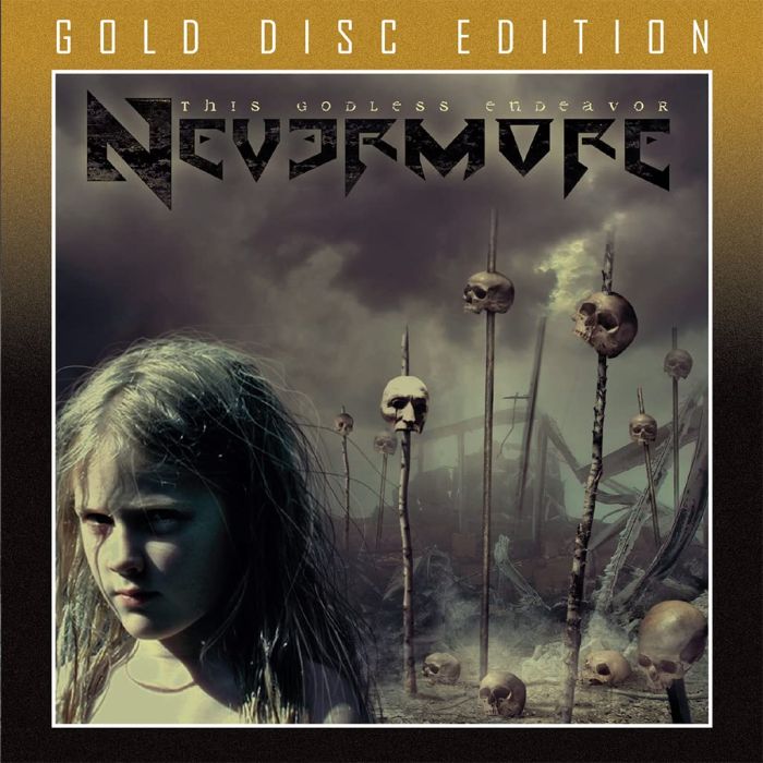 NEVERMORE - THIS GODLESS ENDEAVOR (GOLD DISC)
