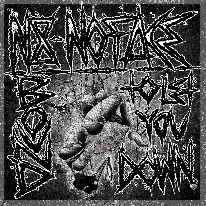 N8NOFACE - BOUND TO LET YOU DOWN