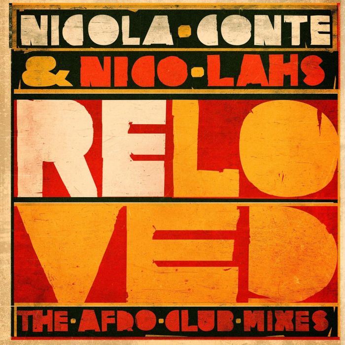 CONTE,NICOLA & LAHS,NICO - RELOVED (THE AFRO CLUB MIXES)