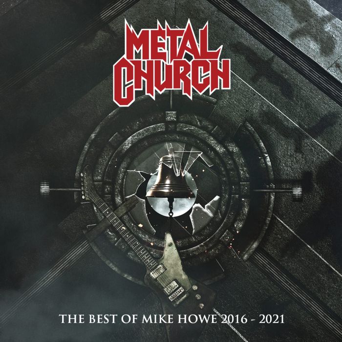 METAL CHURCH - BEST OF MIKE HOWE 2016-2021