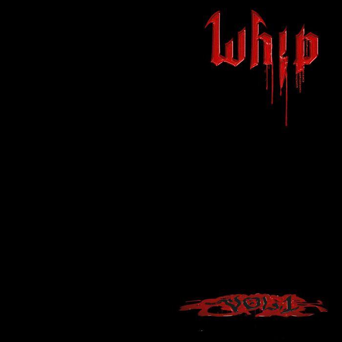 WHIP - VOL. 1