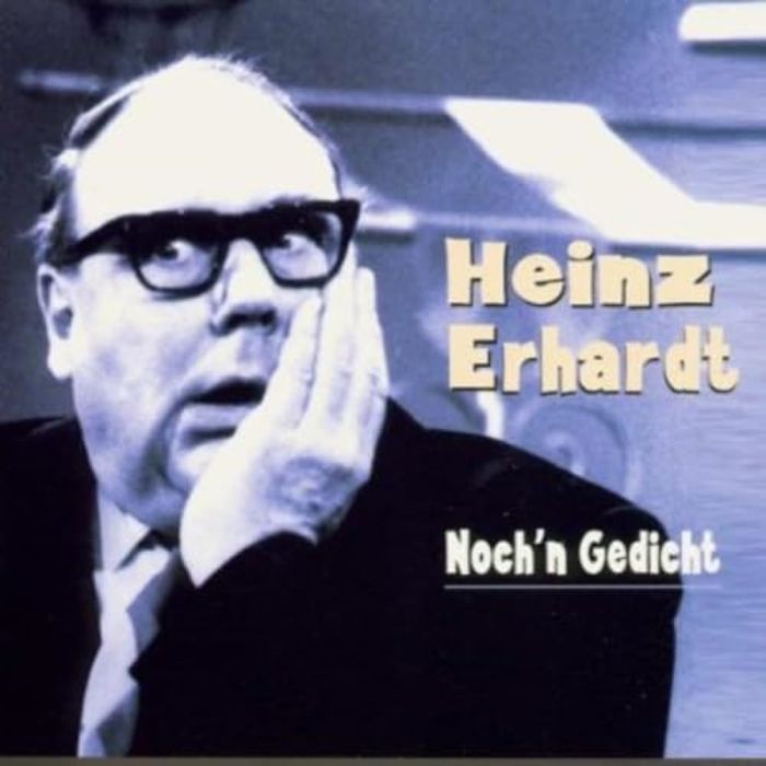 HEINZ ERHARDT - NOCH'N GEDICHT