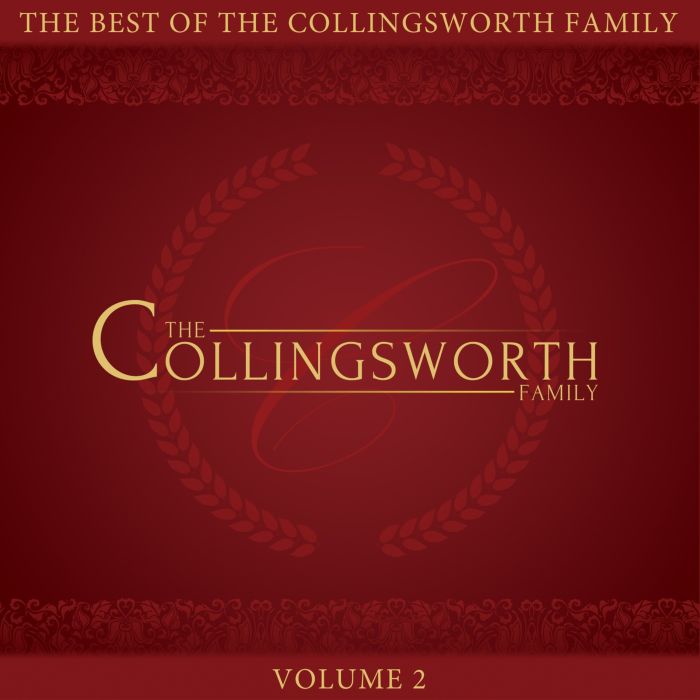 COLLINGSWORTH FAMILY - BEST OF THE COLLINGSWORTH FAMILY VOL.2
