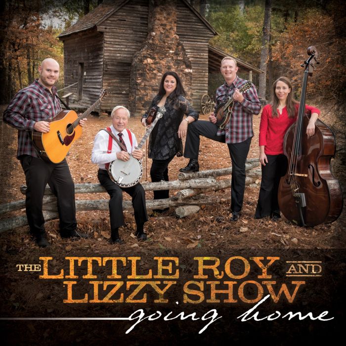 LITTLE ROY & LIZZY SHOW - GOING HOME