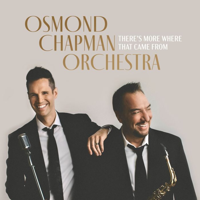 OSMOND CHAPMAN ORCHESTRA - THERE'S MORE WHERE THAT CAME FROM