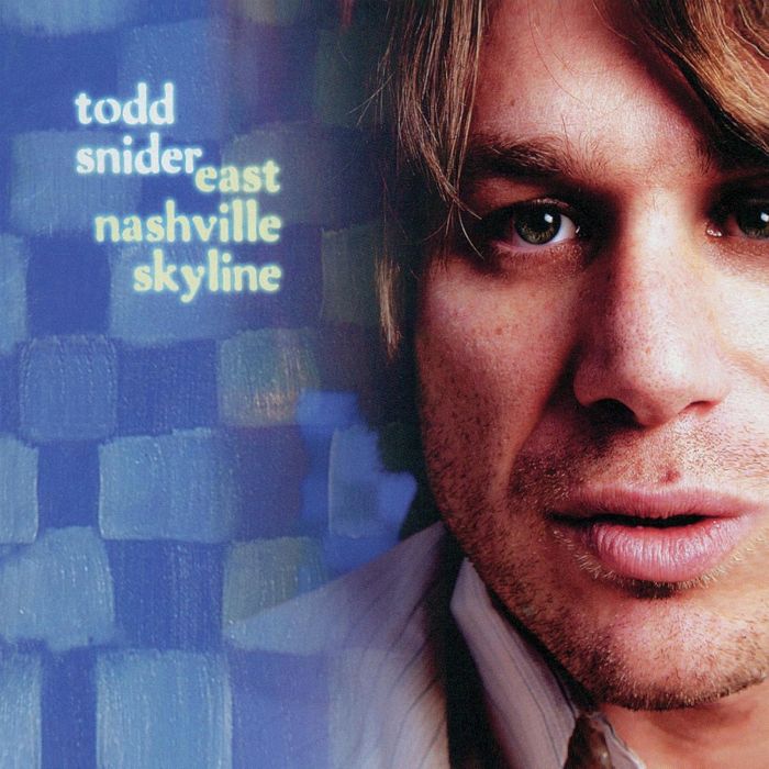 TODD SNIDER - EAST NASHVILLE SKYLINE (REISSUE)