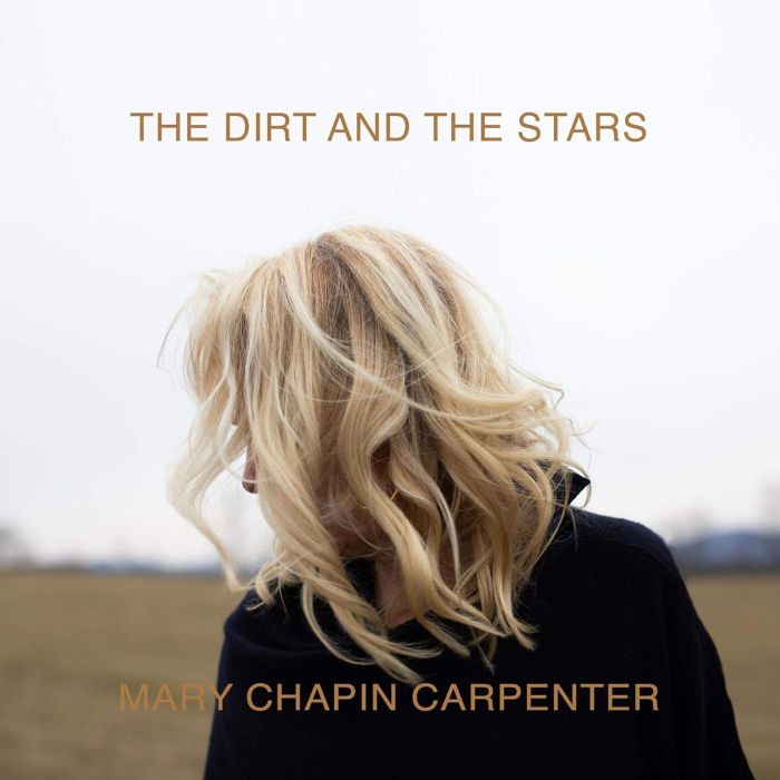 MARY CHAPIN CARPENTER - DIRT & THE STARS