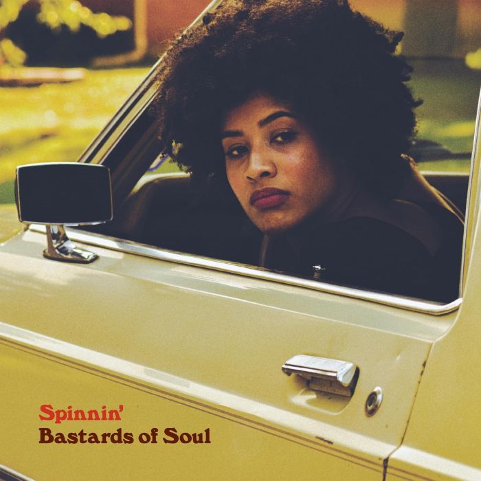 BASTARDS OF SOUL - SPINNIN