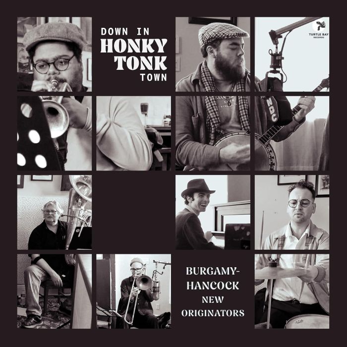 BURGAMY-HANCOCK NEW ORIGINATORS - DOWN IN HONKY TONK TOWN