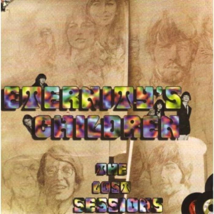 ETERNITY'S CHILDREN - LOST SESSIONS